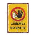 Girilmez Uyarı İşareti Ahşap Retro Poster