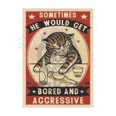 Sometimes He Would Get Bored And Aggressive Ahşap Retro Poster